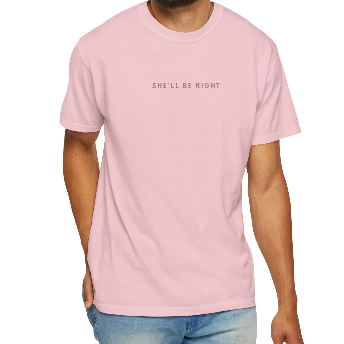 SHE'LL BE RIGHT