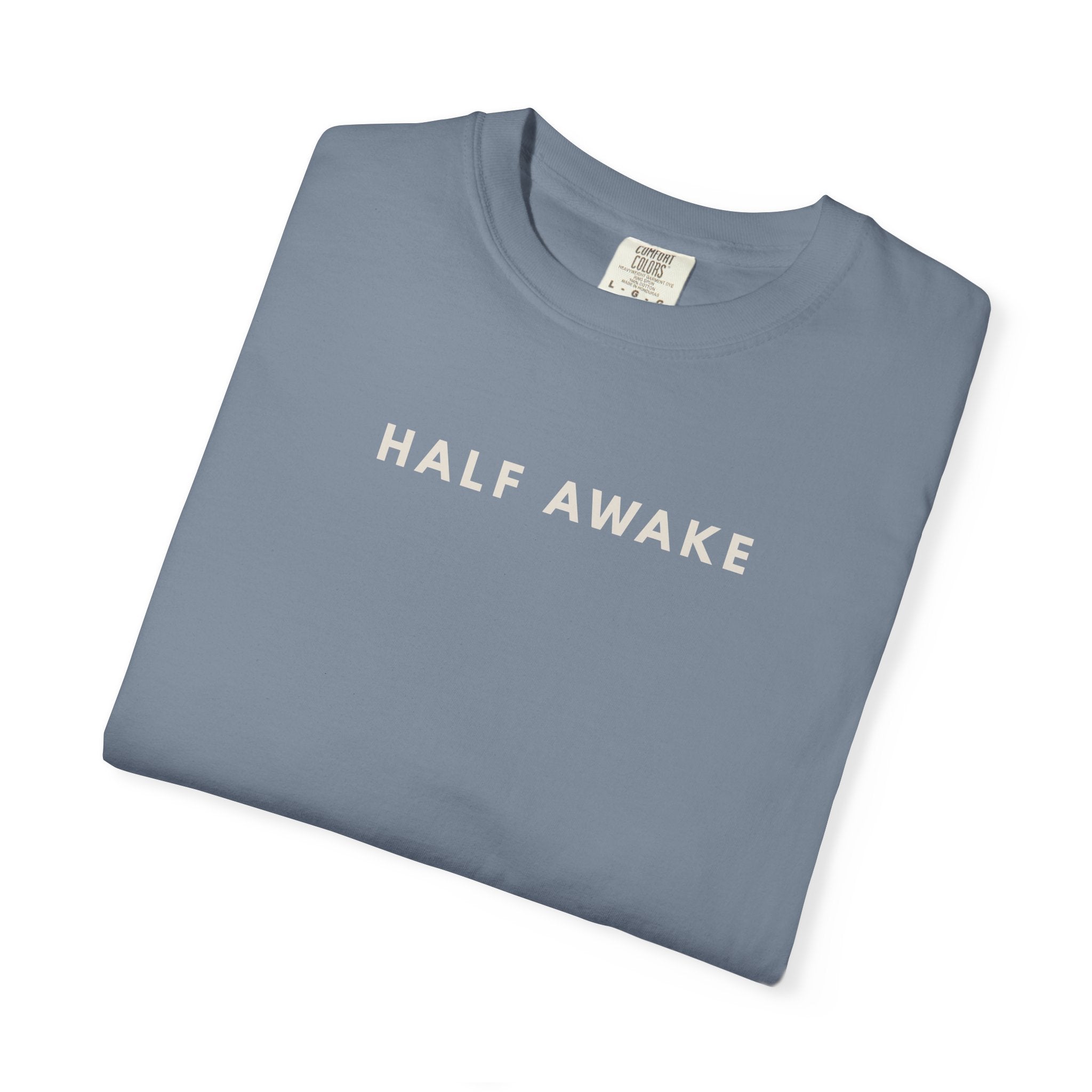 HALF AWAKE