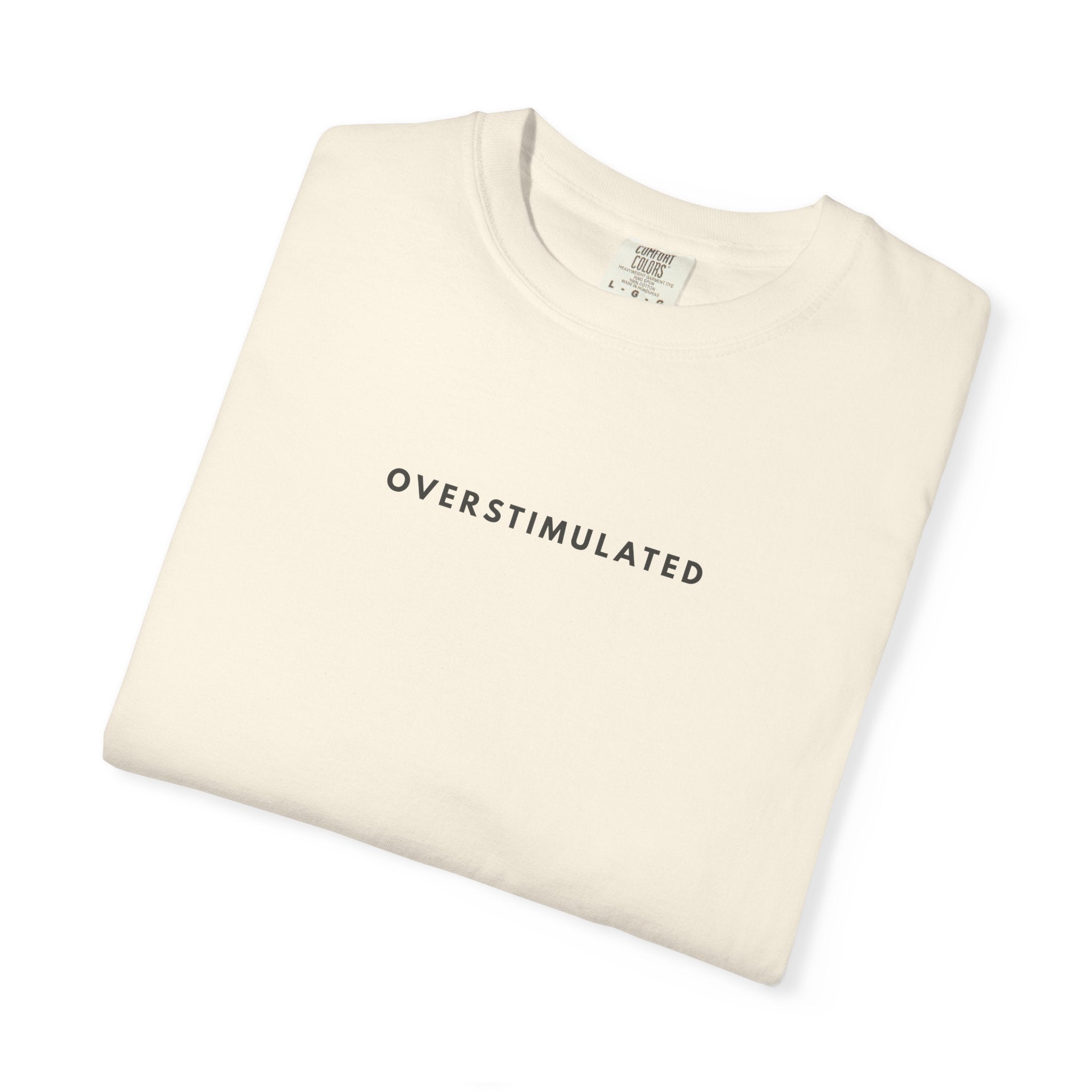 OVERSTIMULATED